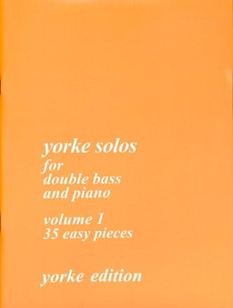 Yorke Solos vol.1 - 35 easy pieces for double bass and piano