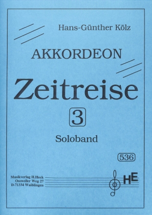 Zeitreise Soloband 3 f�r Akkordeon