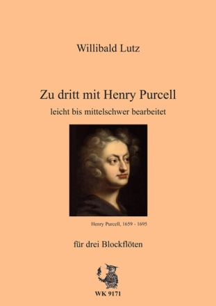 Zu dritt mit Henry Purcell f�r 3 Blockfl�ten (SAT) Spielpartitur