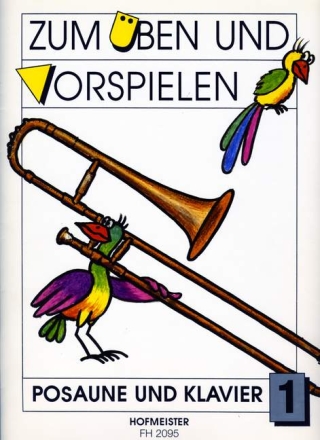 Zum �ben und Vorspielen Band 1 f�r Posaune und Klavier