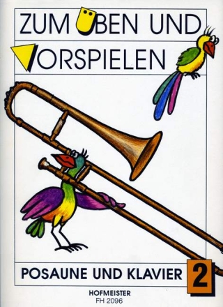Zum �ben und Vorspielen Band 2 f�r Posaune und Klavier