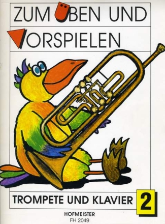 Zum �ben und Vorspielen Band 2 f�r Trompete und Klavier