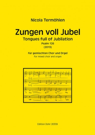 Zungen voll Jubel (2013) f�r gem Chor und Orgel Partitur