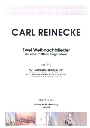 Zwei Weihnachtslieder op.240 f�r Gesang (mittel) und Klavier 2 Spielpartituren (dt/en)