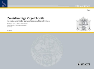 Zweistimmige Orgelchor�le f�r Orgel oder 2 Melodie-Instrumente