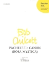 Canon (Rosa mystica) for mixed chorus a cappella (guitar ad lib) score