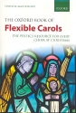 The Oxford Book of flexible Carols  for chorusses of all types and sizes and instruments score