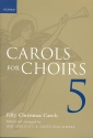 Carols for Choirs vol.5 50 Christmas Carols for mixed chorus (and organ) score