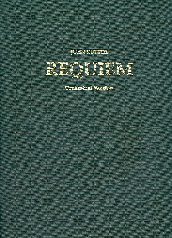 Requiem for soprano solo, mixed chorus and small orchestra score