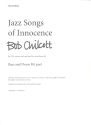 Jazz Songs of Innocence for female chorus and piano (bass and percussion ad lib) bass and percussion part