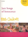 Jazz Songs of Innocence for female chorus and piano (bass and percussion ad lib) score