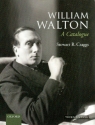 William Walton - Catalogue of Works  paperback,  3. edition 2015