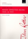 What sweeter Music for female chorus and string orchestra score