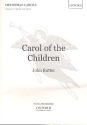 Carol of the Children for unison voices (with opt. 2nd part) and piano,  score