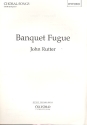 Banquet Fugue - for mixed chorus and piano (score)