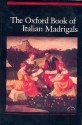 The Oxford Book of Italian Madrigals for mixed chorus score (it)