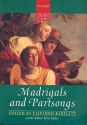 Madrigals and Partsongs fr 4-8stg. Chor mit Begleitung