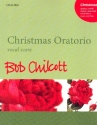 Christmas Oratorio for soloists, mixed chorus, flute and organ (ensemble ad lib) vocal score (with flute part)