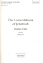 The Lamentations of Jeremiah for mixed chorus (SAATB) a cappella (keyboard reduction for rehearsal) score