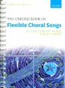 The Oxford Book of flexible choral Songs for all chorusses (from unison to SATB) (some with piano) score, spiralbound