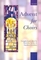 Advent for Choirs for mixed voices with and without accompaniment
