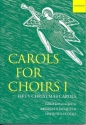 Carols for Choirs vol.1