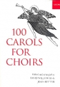 100 Carols for Choirs for mixed chorus and piano (organ) paperback