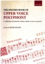 The Oxford Book of Upper-Voice Polyphony for 2-6 part female chorus score