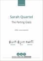 Sarah Quartel, The Parting Glass SABar unaccompanied score