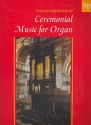 The Oxford Book of Ceremonial Music for organ