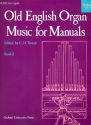 Old English Organ Music vol.2 for manuals