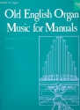 Old English Organ Music for Manuals vol.6 for organ