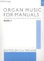 Organ Music for Manuals vol.2  