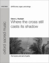 Rudolph, Glenn L. Where the cross still casts its shadow