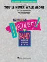 Oscar Hammerstein II, You'll Never Walk Alone (from Carousel) Concert Band/Harmonie Score