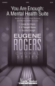 Aron Accurso, You Are Enough: A Mental Health Suite SATB Chorpartitur
