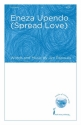 Jim Papoulis, Eneza Upendo (spread Love) SA Chorpartitur