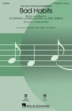 Ed Sheeran_Fred Gibson, Bad Habits 3-Part Mixed Choir Chorpartitur