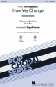 Cinco Paul, How We Change SATB Chorpartitur
