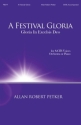 Allan Robert Petker, A Festival Gloria SATB Choral Score