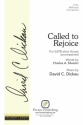 David C. Dickau, Called to Rejoice SATB divisi Choral Score