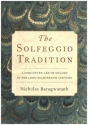 The Solfeggio Tradition  gebunden