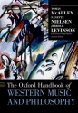 Oxford Handbook of Western Music and Philosophy  Book Hardcover