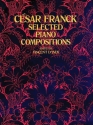 Csar Franck: Selected Piano Compositions Piano Instrumental Album