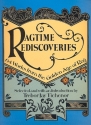 Ragtime Rediscoveries: 64 Works from the golden age of rag (for piano)