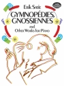 Gymnopedies, gnossiennes and other Works for piano
