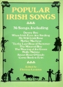 Popular Irish Songs: 36 songs for voice and piano
