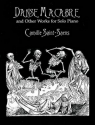 Danse Macabre and other Works for solo Piano