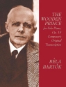 The wooden Prince op.13 for piano solo transcription by the composer
