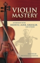 Violin Mastery - Interviews With Heifetz, Auer, Kreisler And Others   Biography/ Softcover (en)